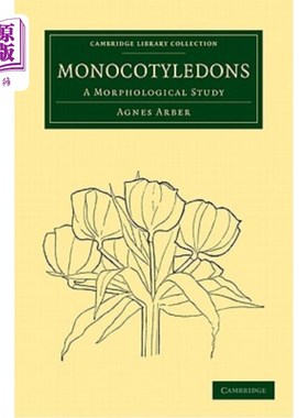 海外直订医药图书Monocotyledons: A Morphological Study 单子叶植物的形态学研究
