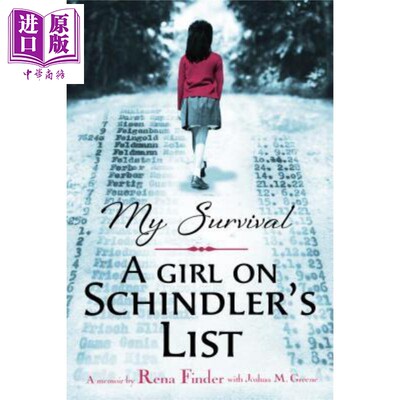 我的生存 迅达名单上的一个女孩 My Survival A Girl on Schindlers List 英文原版 Joshua M. Greene Rena Finder【中商原版