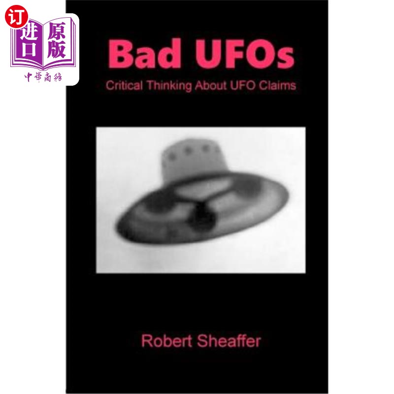 海外直订Bad UFOs: Critical Thinking About UFO Claims 坏UFO:关于UFO声明的批判性思考
