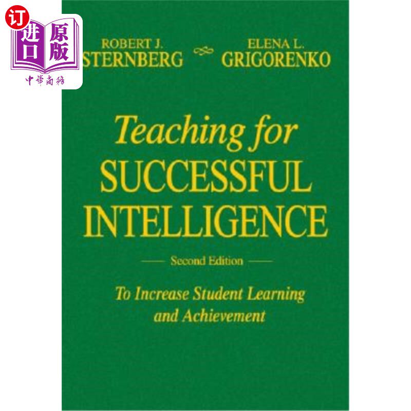 海外直订Teaching for Successful Intelligence: To Increase Student Learning and Achieveme 成功的智力教学:提高学生的