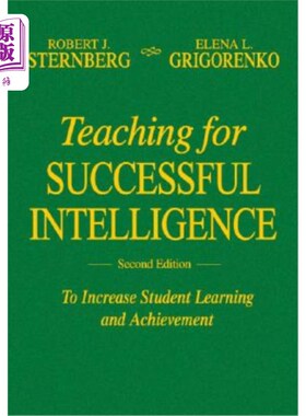 海外直订Teaching for Successful Intelligence: To Increase Student Learning and Achieveme 成功的智力教学:提高学生的