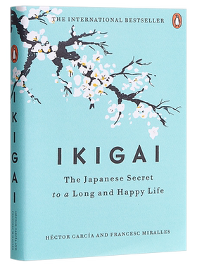 Ikigai: The Japanese Secret to a Long and Happy Life 英文原版 生活的意义：日本人幸福生活的秘密【中商原版】