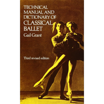 预售 Technical Manual and Dictionary of Classical Ballet 进口艺术 古典芭蕾舞技术手册及词典【中商原版】