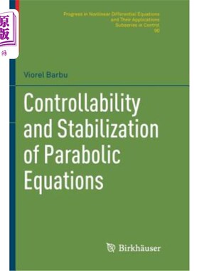 海外直订Controllability and Stabilization of Parabolic Equations 抛物方程的可控性与稳定性