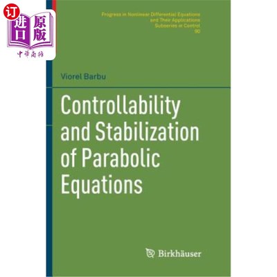 海外直订Controllability and Stabilization of Parabolic Equations 抛物方程的可控性与稳定性
