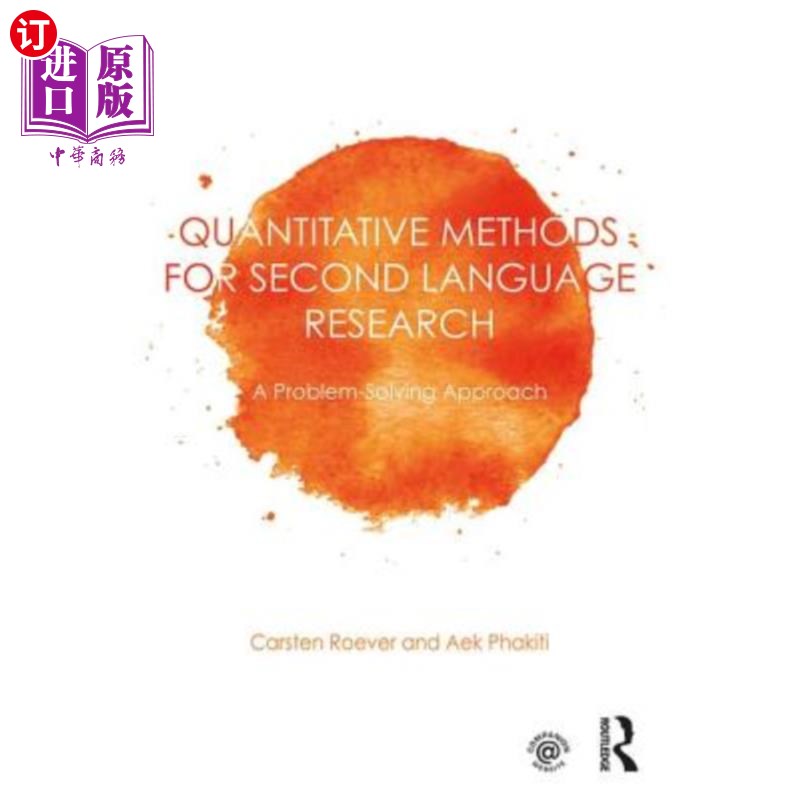 海外直订Quantitative Methods for Second Language Research: A Problem-Solving Approach 第二语言研究的定量方法:解决问