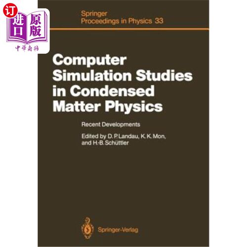 海外直订Computer Simulation Studies in Condensed Matter Physics: Recent Developments Pro 凝聚态物理的计算机模拟研究：研