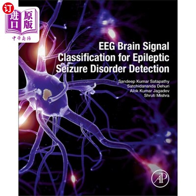海外直订EEG Brain Signal Classification for Epileptic Se... 癫痫发作障碍检测的脑电图脑信号分类