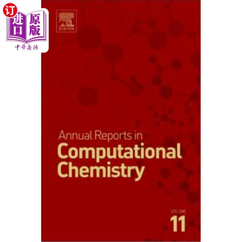 海外直订Annual Reports in Computational Chemistry: Volume 11 计算化学年度报告:第11卷