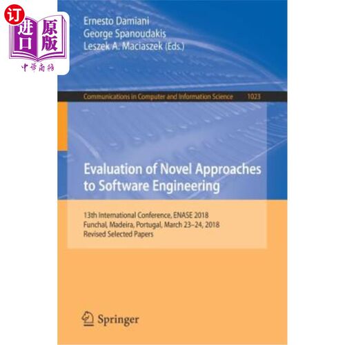 海外直订Evaluation of Novel Approaches to Software Engineering: 13th International Confe 软件工程新方法评估：第13届