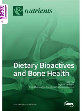 海外直订医药图书Dietary Bioactives and Bone Health 膳食生物活性物质与骨健康