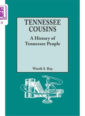 海外直订Tennessee Cousins: A History of Tennessee People 《田纳西表兄妹:田纳西人的历史》