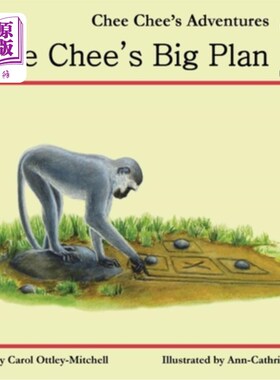 海外直订Chee Chee's Big Plan: Chee Chee's Adventures Book 2 志志的大计划：志志的冒险书2