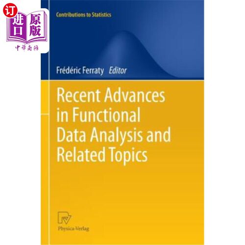 海外直订Recent Advances in Functional Data Analysis and Related Topics 功能数据分析及相关课题研究进展