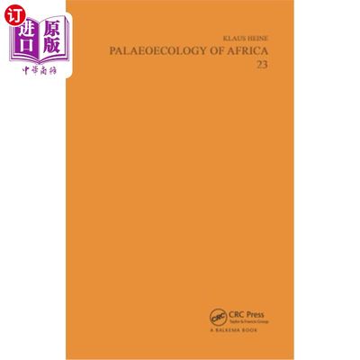海外直订Palaeoecology of Africa and the Surrounding Islands, Volume 23 非洲和周围岛屿的古生态学，第23卷