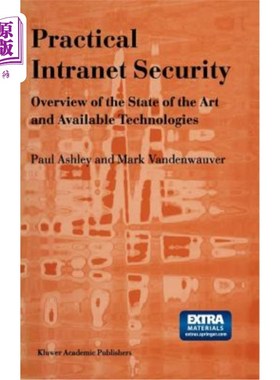 海外直订Practical Intranet Security: Overview of the State of the Art and Available Tech 实用内部网安全:最新技术和