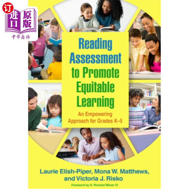 海外直订Reading Assessment to Promote Equitable Learning: An Empowering Approach for Gra 阅读评估促进公平学习:K-5年
