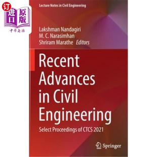 Civil 进展 2021选刊 Advances Select 土木工程 Ctcs Engineering 2021 最新 Proceedings 海外直订Recent