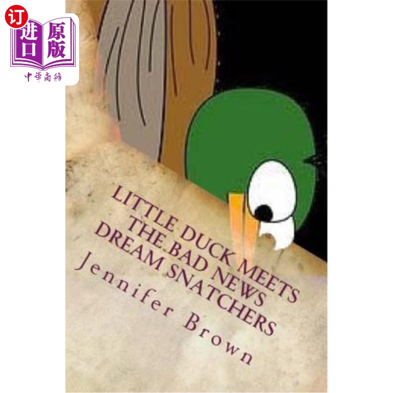 海外直订Little Duck Meets the Bad News Dream Snatchers 小鸭子遇到了坏消息盗梦者