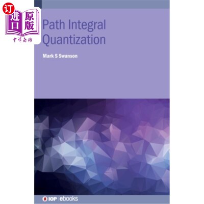 海外直订Path Integral Quantization 路径积分量化