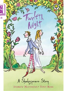 海外直订A Shakespeare Story: Twelfth Night 莎士比亚故事:第十二夜