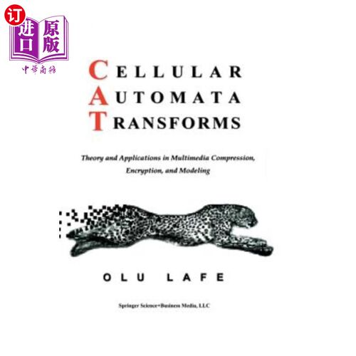海外直订Cellular Automata Transforms: Theory and Applications in Multimedia Compression, 细胞自动机变换：多媒体压缩