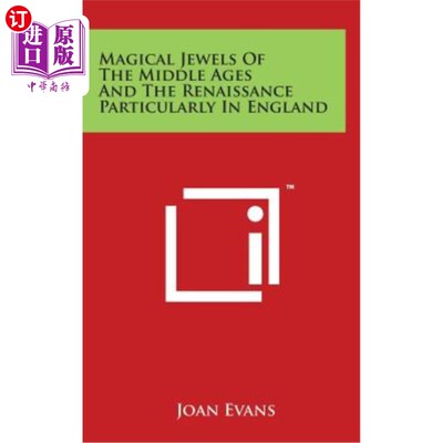 海外直订Magical Jewels Of The Middle Ages And The Renaissance Particularly In England 中世纪和文艺复兴时期特别是英