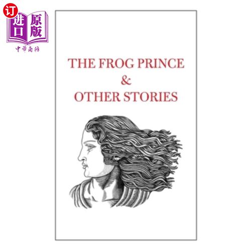 海外直订The Frog Prince & Other Stories 青蛙王子和其他故事