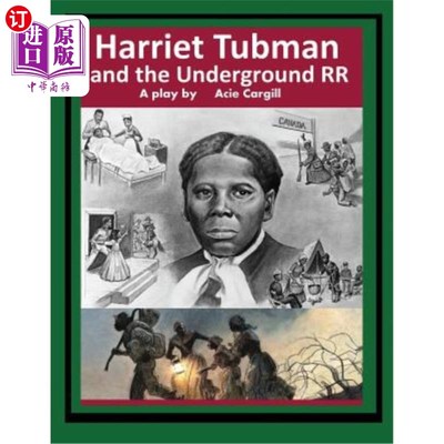 海外直订Harriet Tubman and The Underground Railroad: A Play 哈丽特·塔布曼和《地下铁路:一部戏剧