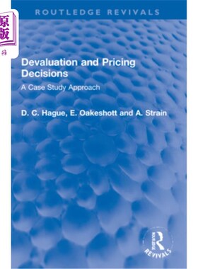 海外直订Devaluation and Pricing Decisions: A Case Study Approach 贬值和定价决策：一个案例研究方法