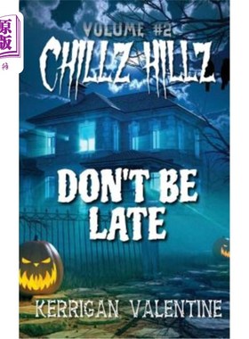 海外直订Chillz Hillz #2: Don't Be Late 别迟到