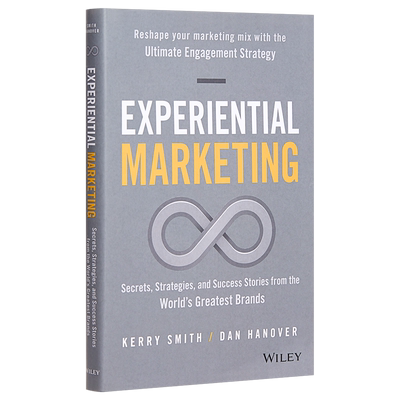 【中商原版】体验式营销：世界上伟大品牌的成功秘决及营销策略 英文原版 Experiential Marketing: Secrets, Strategies 市?