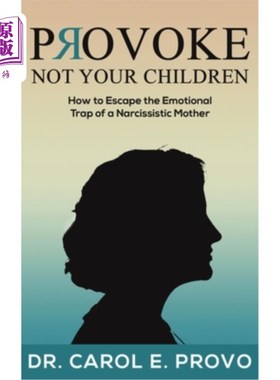 海外直订Provoke Not Your Children 不要激怒孩子