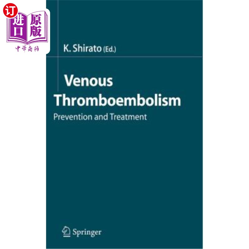 海外直订医药图书Venous Thromboembolism: Prevention and Treatment 静脉血栓栓塞:预防和治疗