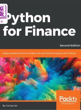 海外直订Python for Finance - Second Edition: Apply powerful finance models and quantitat 金融巨蟒