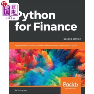 海外直订Python for Finance - Second Edition: Apply powerful finance models and quantitat 金融巨蟒