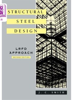 海外直订Structural Steel Design: LRFD Approach 结构钢设计：Lrfd方法，第2版