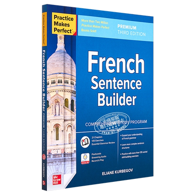 Practice Makes Perfect: French Sentence Builder, Premium Third Edition 熟能生巧：法语句型高级版第三版【中商原版】
