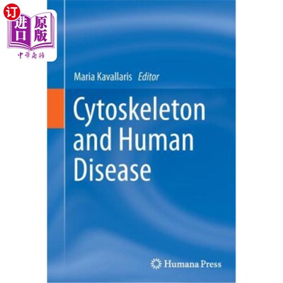 海外直订Cytoskeleton and Human Disease 细胞骨架与人类疾病
