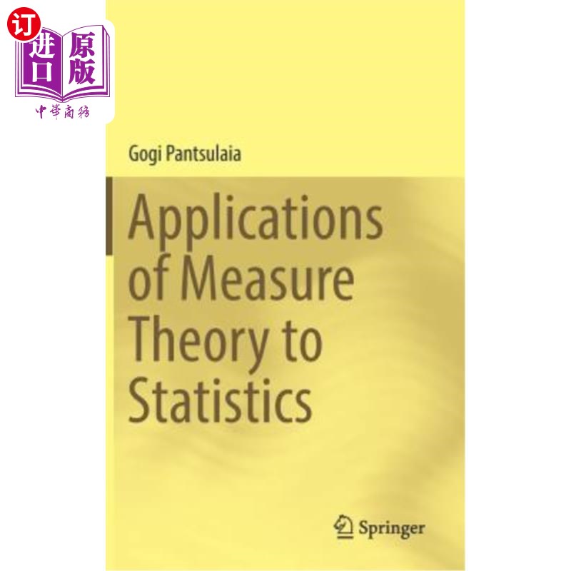 海外直订Applications of Measure Theory to Statistics 测度理论在统计学中的应用