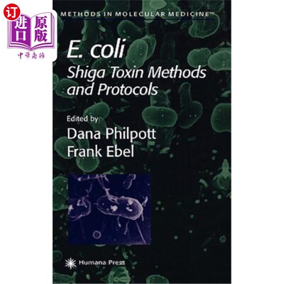 海外直订医药图书E. Coli: Shiga Toxin Methods and Protocols 大肠杆菌志贺毒素的检测方法和程序