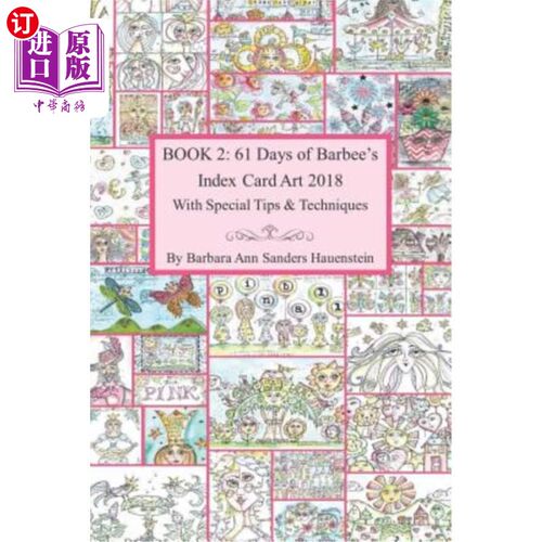 海外直订Book 2: 61 Days of Barbee's 2018 Index Card Art With Special Tips and Techniques 第2册:芭比2018