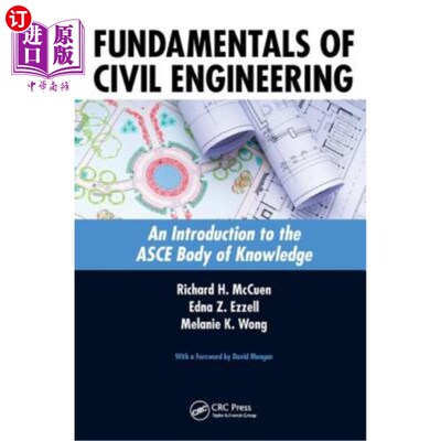 海外直订Fundamentals of Civil Engineering: An Introduction to the Asce Body of Knowledge 土木工程基础:Asce知识体系
