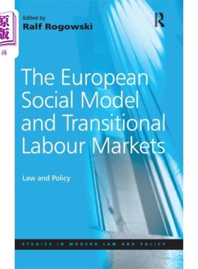 海外直订European Social Model and Transitional Labour Ma... 欧洲社会模式与过渡性劳动力市场
