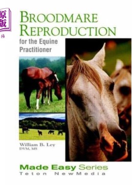 海外直订Broodmare Reproduction for the Equine Practition... 马从业者的母马繁殖