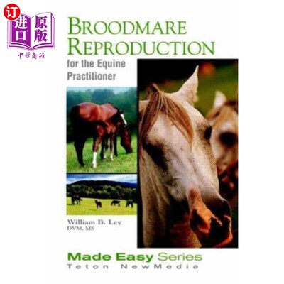海外直订Broodmare Reproduction for the Equine Practition... 马从业者的母马繁殖
