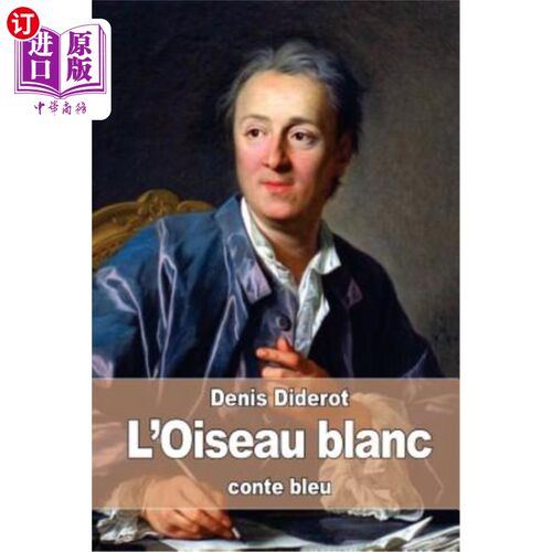 海外直订法语 L'Oiseau blanc: conte bleu 白鸟:蓝色的故事