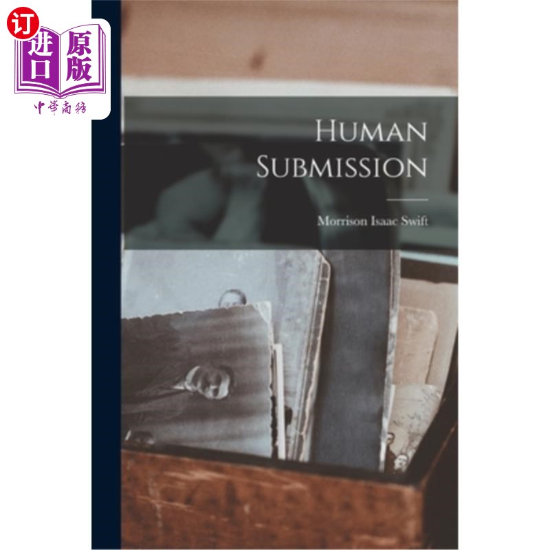 海外直订Human Submission 人类服从 - 实物图