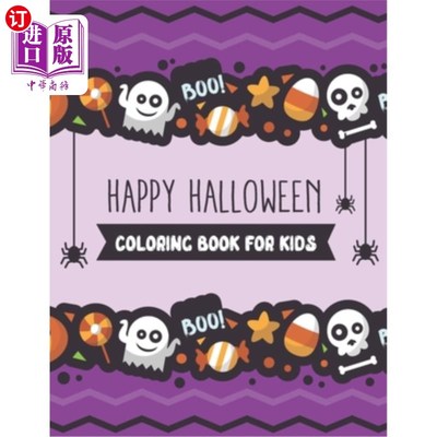 海外直订Happy Halloween coloring book for Kids: Halloween Coloring Books For Toddlers, H 快乐万圣节涂色书的孩子:万