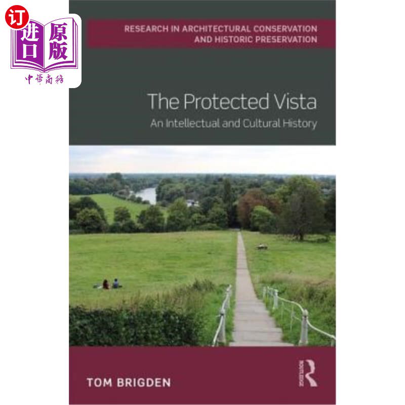 海外直订The Protected Vista: An Intellectual and Cultural History 受保护的远景:一段知识和文化史